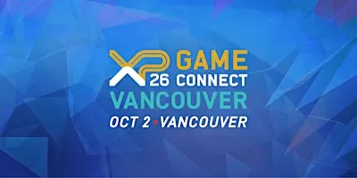 XP Game Connect Vancouver '26