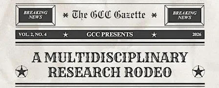 2nd Annual GCC Scholars Multidisciplinary Research Rodeo