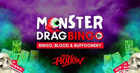 Monster Drag Bingo: Bingo, Blood & Buffoonery