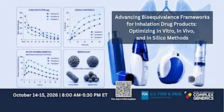 Advancing BE Frameworks for Inhalation Drug Products: Optimizing Methods
