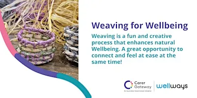 {CAIRNS HUB} Weaving for Wellbeing