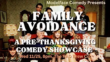 Family Avoidance, a Thanksgiving Comedy Show