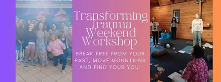 Transforming Trauma Weekend Workshop South Australia