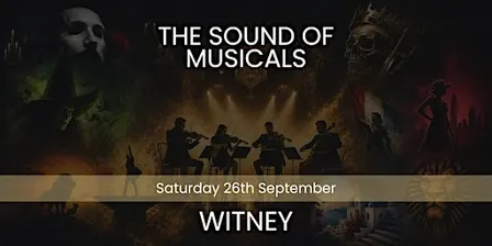 The Sound of Musicals - Witney