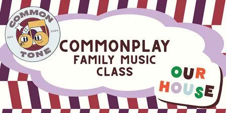 Third Saturday Commonplay at Our House