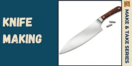 Knife Making