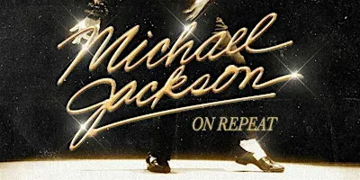 MICHAEL  JACKSON ON REPEAT SYDNEY