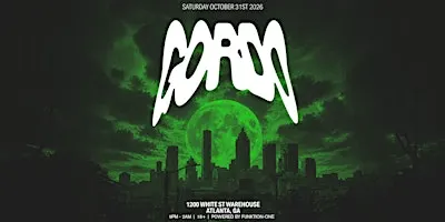 Gordo | Saturday October 31st 2026 | 1200 White St Warehouse