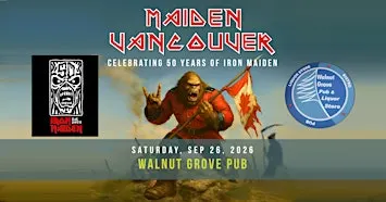 Maiden Vancouver - Walnut Grove Pub - Langley, BC