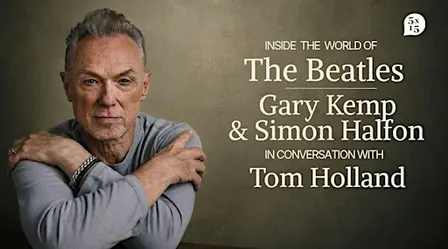 5x15: The World of The Beatles with Gary Kemp, Simon Halfon & Tom Holland