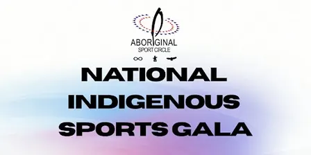 National Indigenous Sports Gala / Gala National du Sport Autochtone