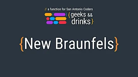 Geeks&& Drinks New Braunfels