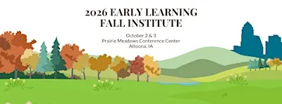 2026 Early Learning Fall Institute  Participant Registration