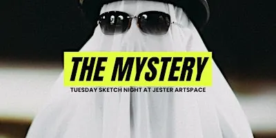 Tuesday Sketch Night: The Mystery