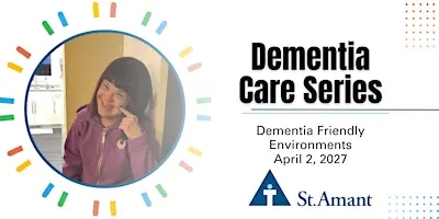 Dementia Care Series: Dementia Friendly Environments