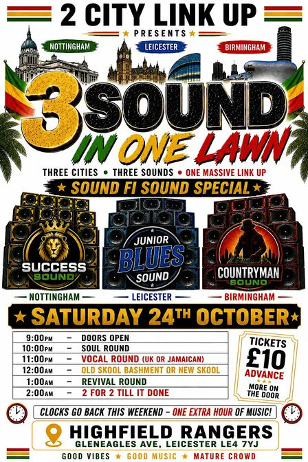 2 City Link Up Presents: 3 Sound In One Lawn – Sound Fi Sound Special