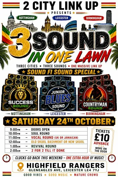 2 City Link Up Presents: 3 Sound In One Lawn – Sound Fi Sound Special