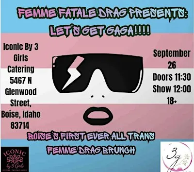 Femme Fatale Drag: Let’s Get Gaga!!!!