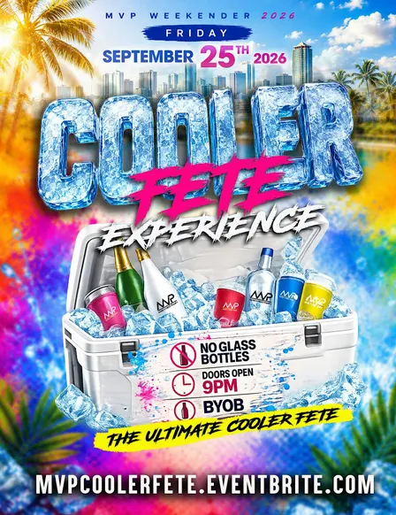 MVP COOLER FETE EXPERIENCE