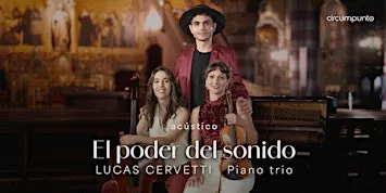 Lucas Cervetti - EL PODER DEL SONIDO (Córdoba - 26 de Septiembre)