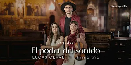 Lucas Cervetti - EL PODER DEL SONIDO (Córdoba - 26 de Septiembre)