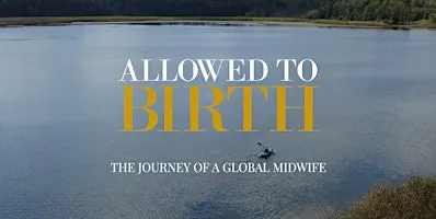Allowed to Birth- GEELONG, VIC documentary screening PLUS Live Q&A panel