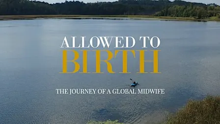 Allowed to Birth- GEELONG, VIC documentary screening PLUS Live Q&A panel