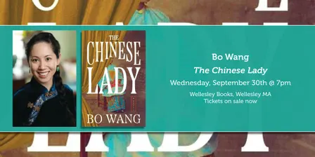 Bo Wang presents "The Chinese Lady"