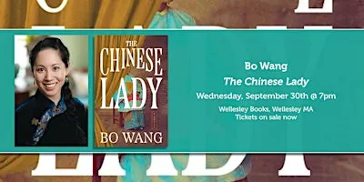 Bo Wang presents "The Chinese Lady"