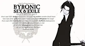 Byronic Sex & Exile 'Last Of The Goths' Tour (Part 1) + Alice Nicholls