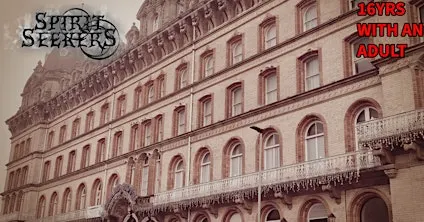 Ghost hunt - Grand Hotel (Scarborough) With Spirit Seekers