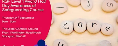 RQF Level 1 Award Half Day Awareness of Safeguarding Course (in person)