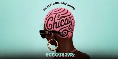 Black Girl Art Show Chicago