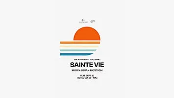 SAINTE VIE | Day Party at Hotel VIA Rooftop
