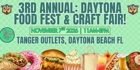3rd Annual: Daytona Food Fest and Craft Fair 2026