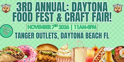3rd Annual: Daytona Food Fest and Craft Fair 2026