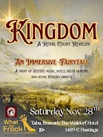 Kingdom - An Immersive Fairytale