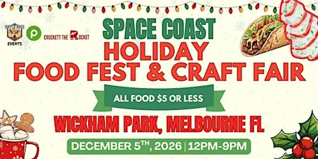 3rd Annual Space Coast Holiday Food Fest & Craft Fair 2026