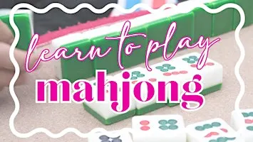 Learn to Play: Mahjong - Session 2