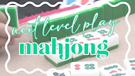 Next Level Play: Mahjong