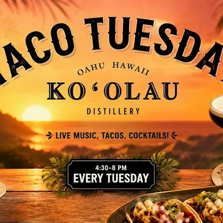 Taco Tuesdays at Ko'olau Distillery: Tacos, cocktails, and good vibes!