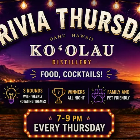 Trivia Thursdays at Ko'olau Distillery: Food, drinks & a super fun trivia!