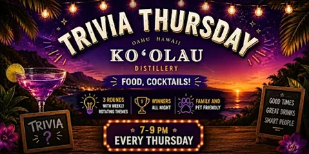 Trivia Thursdays at Ko'olau Distillery: Food, drinks & a super fun trivia!