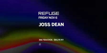 Refuge Friday w/ Joss Dean