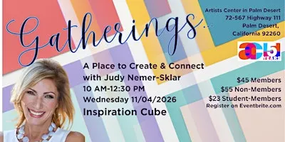 Gatherings: Inspiration Cube with Judy Nemer Sklar