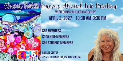 Flower Fields Forever: Alcohol Ink Painting with Donna Miller Haggerty