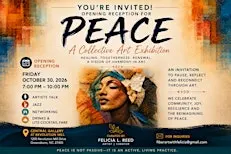 PEACE Art Exhibit Opening Reception and Networking