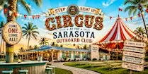 Circus at Sarasota Ouboard Club