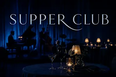 SUPPER CLUB