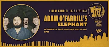 Infidels Jazz Presents: Adam O'Farrill's Elephant
